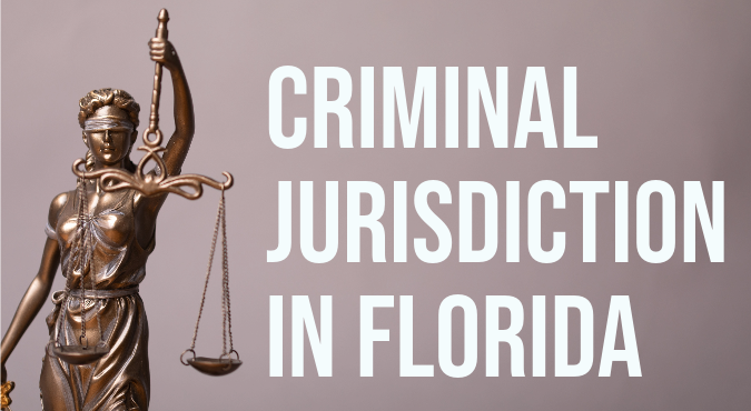 criminal jurisdiction in florida